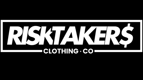 Risk Taker$ Clothing